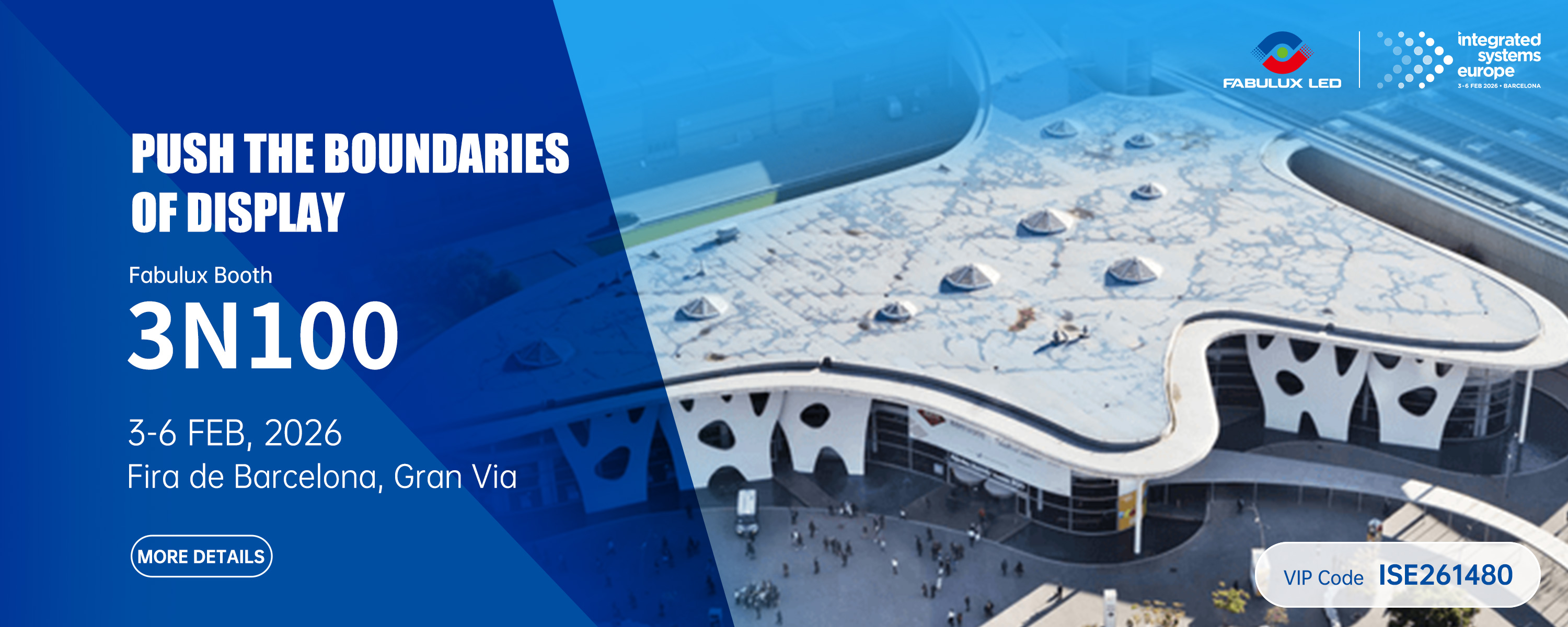 ISE 2026 | Join Fabulux LED at Booth 3N100