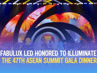 Fabulux LED Honored to Illuminate the 47th ASEAN Summit Gala Dinner